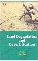 Land Degradation and Desertification