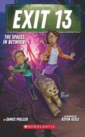 Exit 13 #02- the Spaces in Between