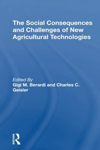 The Social Consequences And Challenges Of New Agricultural Technologies