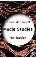 Media Studies: The Basics