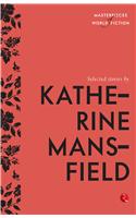 Selected Stories by Katherine Mansfield