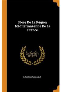 Flore de la Région Méditerranéenne de la France