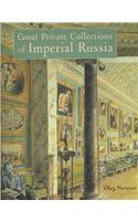 Great Private Collections of Imperial Russia