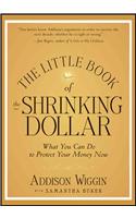 Little Book of the Shrinking Dollar
