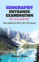 GEOGRAPHY ENTRANCE EXAMINATION GUIDE: For UG & PG Students