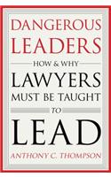 Dangerous Leaders