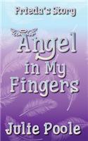 Angel in My Fingers