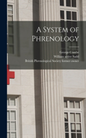 System of Phrenology [electronic Resource]