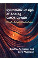 Systematic Design of Analog CMOS Circuits