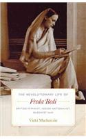 Revolutionary Life of Freda Bedi