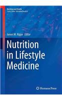 Nutrition in Lifestyle Medicine