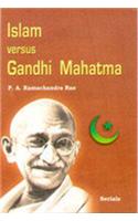 Islam Versus Gandhi Mahatma