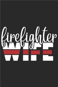 Firefighter wife