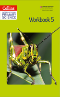 Collins International Primary Science - Workbook 5