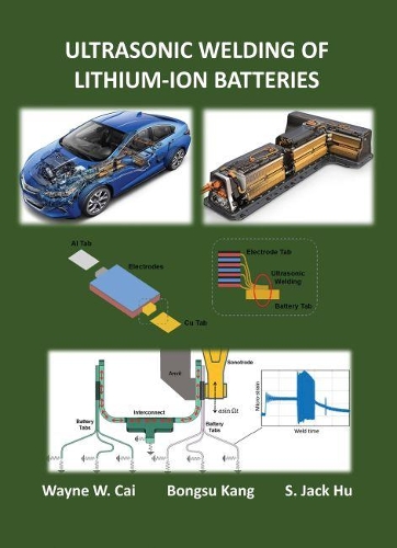 Ultrasonic Welding of Lithium-Ion Batteries