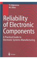 Reliability of Electronic Components