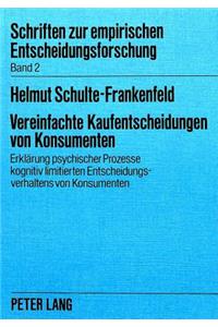 Vereinfachte Kaufentscheidungen Von Konsumenten