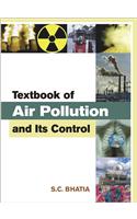 Textbook of Air Pollution and its Control