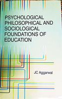 Psychological Philosophical Sociological Foundations Of Education