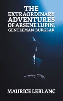 Extraordinary Adventures of Arsene Lupin, Gentleman Burglar