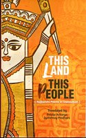 THIS LAND THIS PEOPLE ( Rajbanshi Poems in translation )