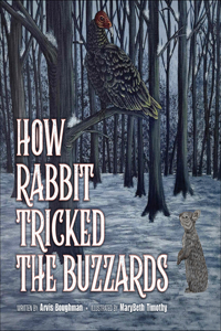 How Rabbit Tricked the Buzzards