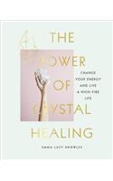 The Power of Crystal Healing