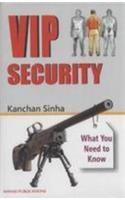 VIP  Security :What You Need to know
