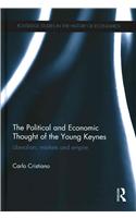 Political and Economic Thought of the Young Keynes