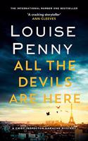 All the Devils Are Here: (Chief Inspector Gamache)