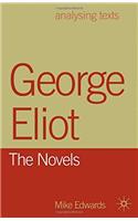 George Eliot: The Novels