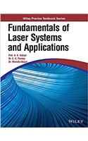 Fundamentals of Laser Systems and Applications