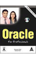 Oracle For Professionals (B/Cd) (Covers Oracle 9I, 10G & 11G)