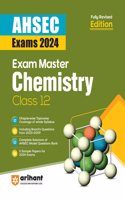 Exam Master Class 12th Chemistry for AHSEC Exam 2024