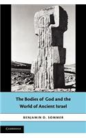 Bodies of God and the World of Ancient Israel