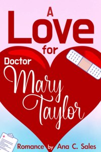 A Love for Doctor Mary Taylor