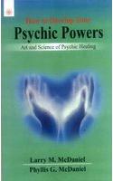 How to Develop Psychic Powers