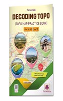 Periwinkle DECODING TOPO (Topo Map Practice Book) for ICSE Std-10 with latest Toposheets 2021 edition