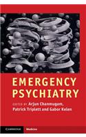 Emergency Psychiatry