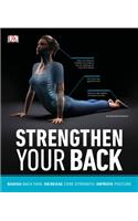 Strengthen Your Back: Exercises to Build a Better Back and Improve Your Posture(DK Medical Care Guides)