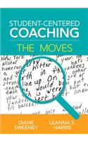 Student-Centered Coaching: The Moves