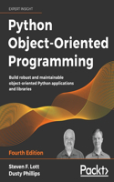 Python Object-Oriented Programming - Fourth Edition