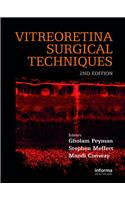 Vitreoretinal Surgical Techniques, Second Edition