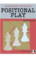 Grandmaster Preparation: Positional Play