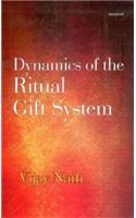 Dynamics of the Ritual Gift System