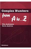 Complex Numbers from A to ...Z