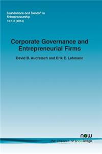Corporate Governance and Entrepreneurial Firms