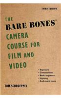 Bare Bones Camera Course for Film and Video