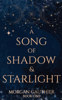 Song of Shadow and Starlight