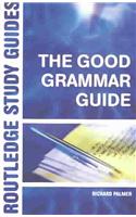 The Good Grammar Guide